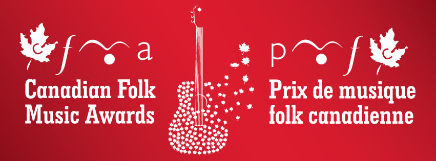 Prix de musique folk canadienne / Canadian Folk Music Awards 2018